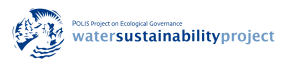 POLIS Water Sustainability Project - Project on Ecological Governance